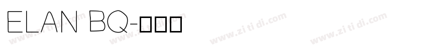 ELAN BQ字体转换